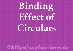 Binding Effect of Circulars On ReVenue Authority